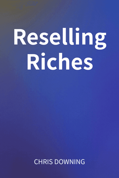 Reselling Riches cover