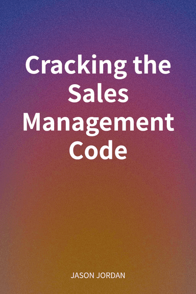 Cracking the Sales Management Code cover
