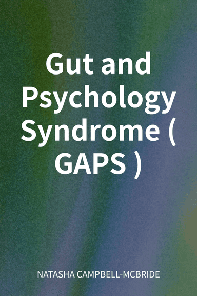 Gut and Psychology Syndrome (GAPS) cover