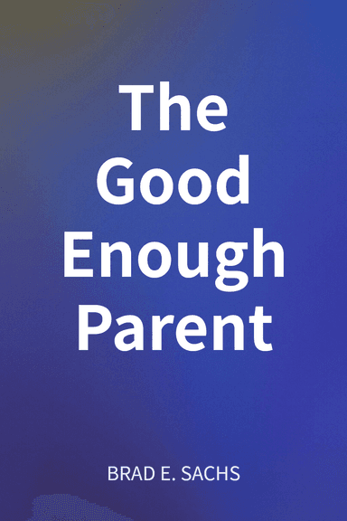 The Good Enough Parent cover