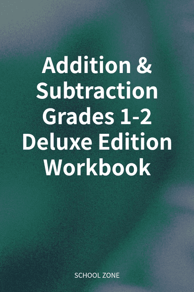Addition & Subtraction Grades 1-2 Deluxe Edition Workbook cover