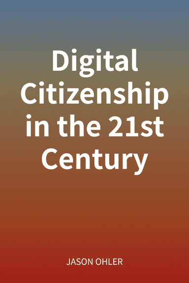 Digital Citizenship in the 21st Century cover