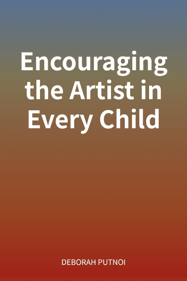 Encouraging the Artist in Every Child cover