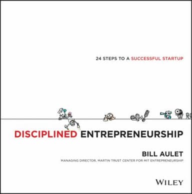 Disciplined Entrepreneurship 24 Steps To A Successful Startup cover