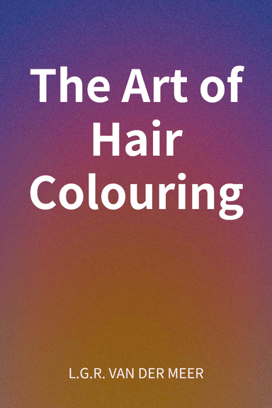 The Art of Hair Colouring cover