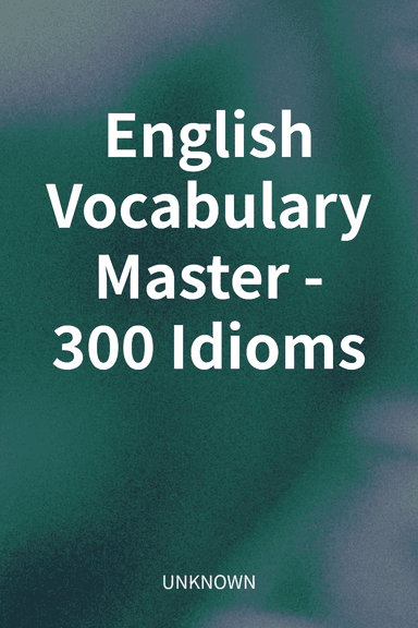 English Vocabulary Master - 300 Idioms cover