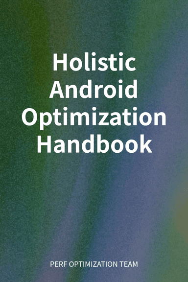Holistic Android Optimization Handbook cover