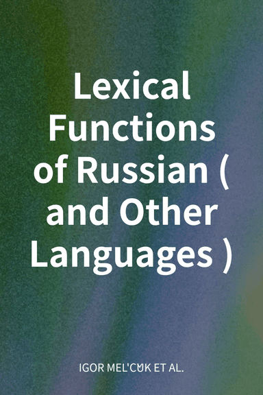 Lexical Functions of Russian (and Other Languages) cover