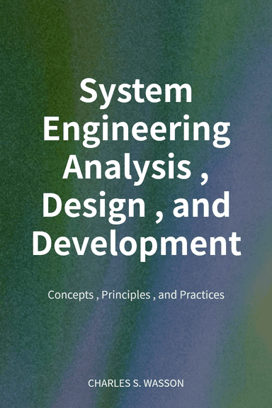 System Engineering Analysis, Design, and Development cover