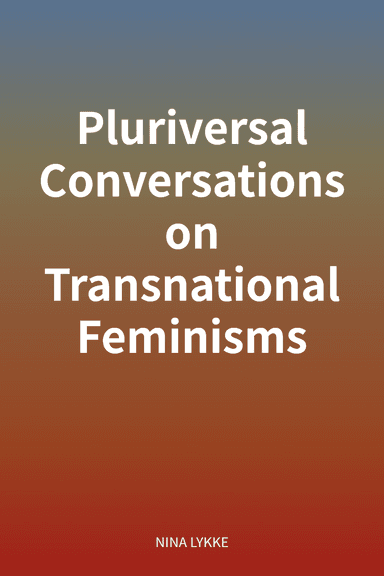 Pluriversal Conversations on Transnational Feminisms cover