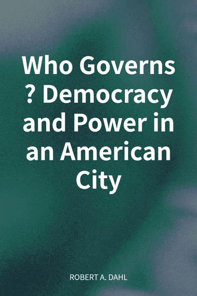 Who Governs? Democracy and Power in an American City cover