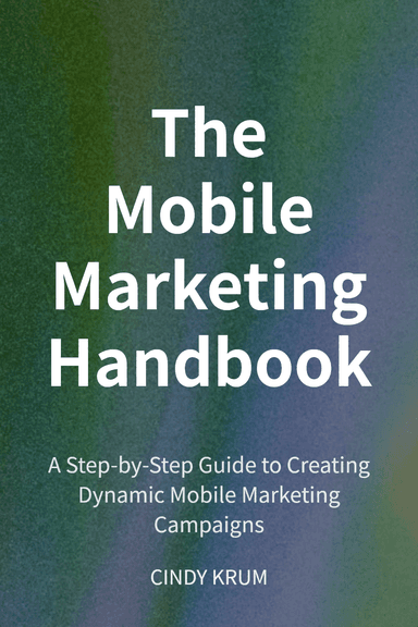 The Mobile Marketing Handbook cover