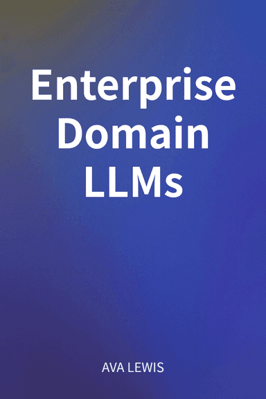 Enterprise Domain LLMs cover