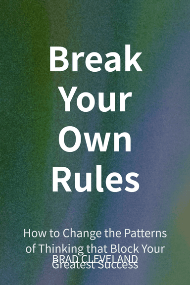 Break Your Own Rules cover
