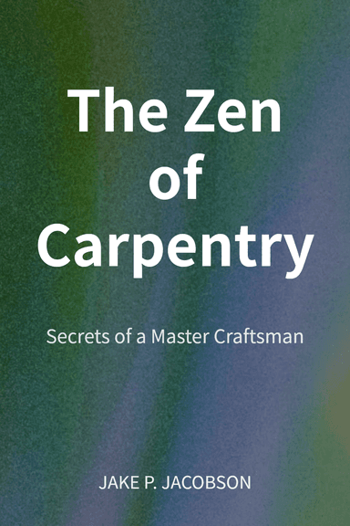 The Zen of Carpentry cover