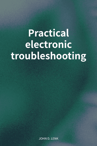 Practical electronic troubleshooting cover