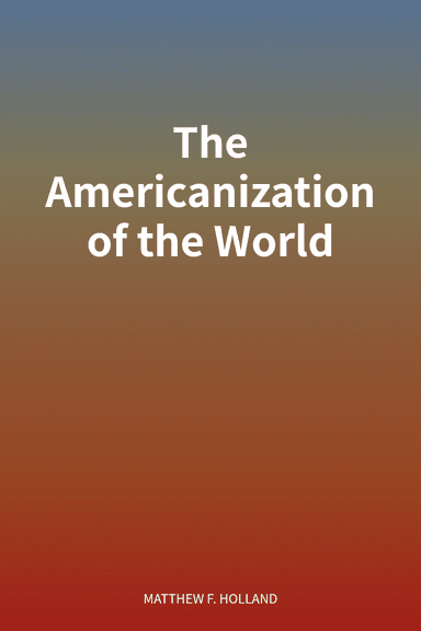 The Americanization of the World cover