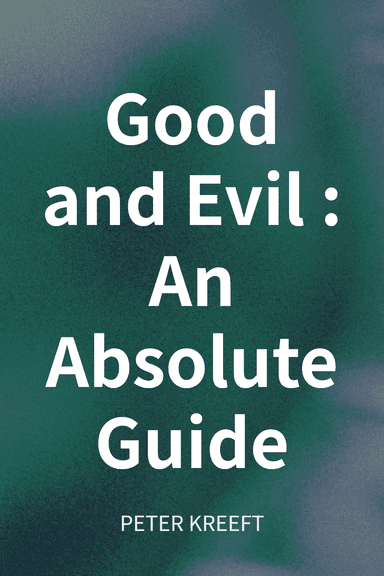 Good and Evil: An Absolute Guide cover