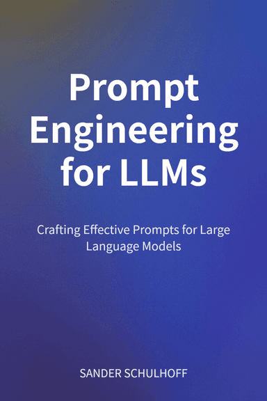 Prompt Engineering for LLMs cover
