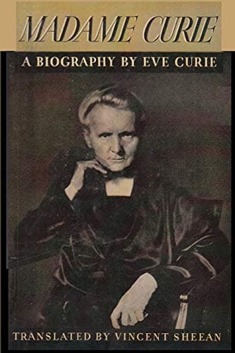 Madame Curie A biography of Marie Curie by Eve Curie cover
