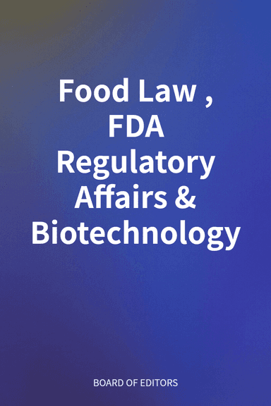 Food Law, FDA Regulatory Affairs & Biotechnology cover
