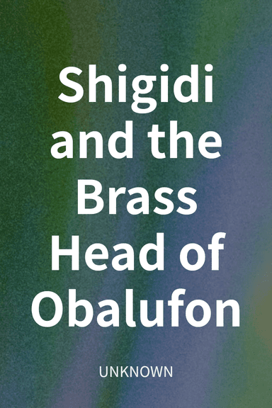 Shigidi and the Brass Head of Obalufon cover