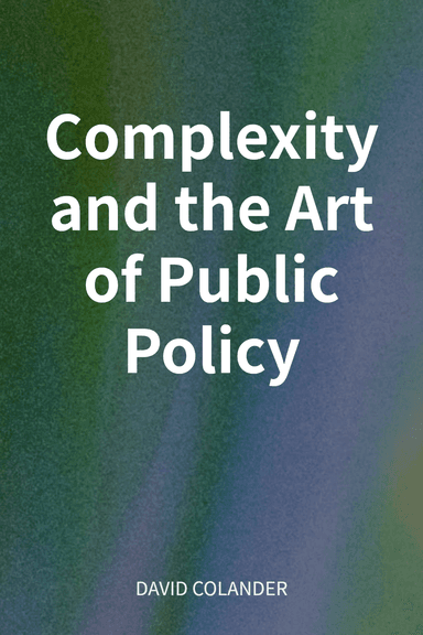 Complexity and the Art of Public Policy cover