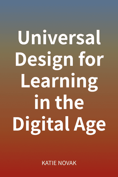 Universal Design for Learning in the Digital Age cover