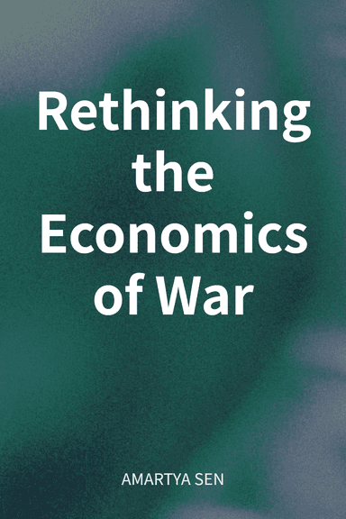 Rethinking the Economics of War cover