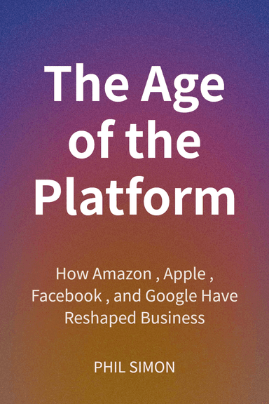 The Age of the Platform cover