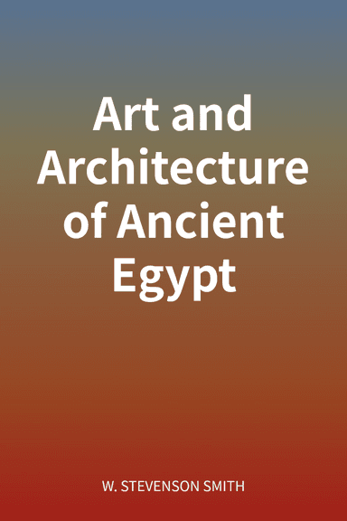 Art and Architecture of Ancient Egypt cover