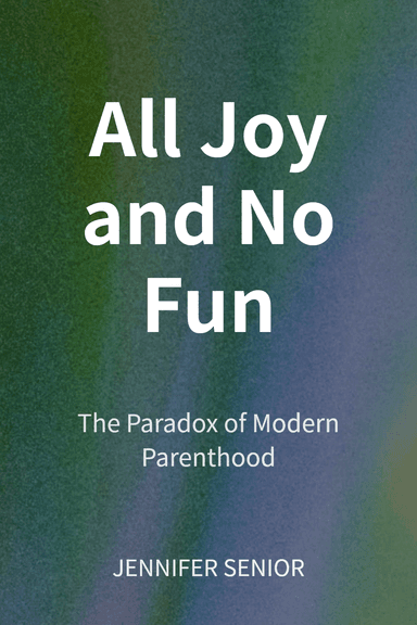 All Joy and No Fun cover