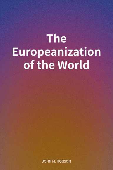 The Europeanization of the World cover