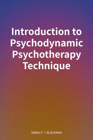 Introduction to Psychodynamic Psychotherapy Technique cover