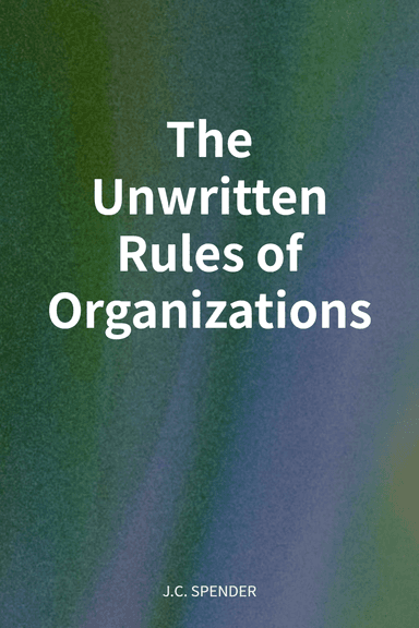 The Unwritten Rules of Organizations cover