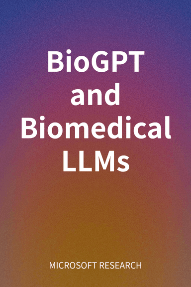 BioGPT and Biomedical LLMs cover