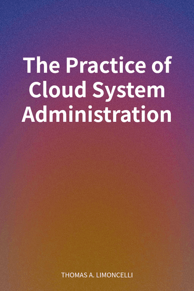 The Practice of Cloud System Administration cover
