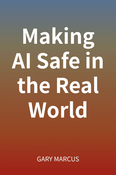 Making AI Safe in the Real World cover