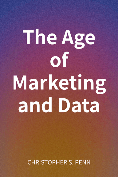 The Age of Marketing and Data cover