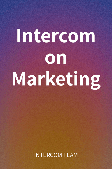 Intercom on Marketing cover