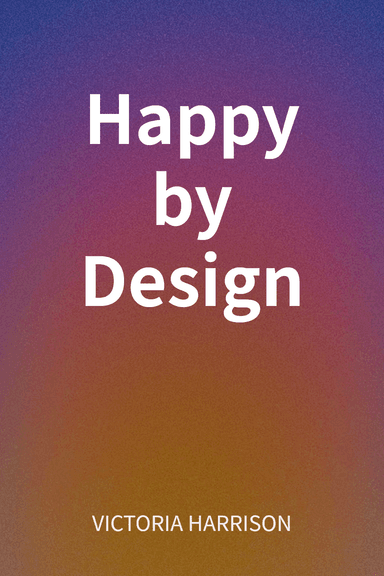 Happy by Design cover