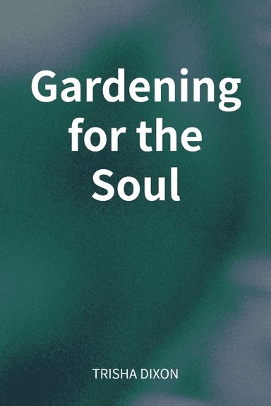 Gardening for the Soul cover