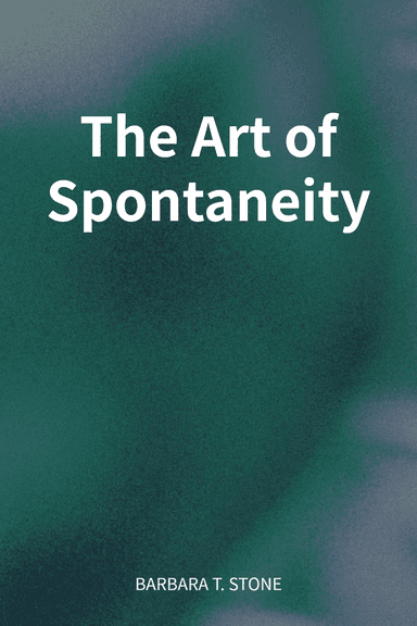 The Art of Spontaneity cover