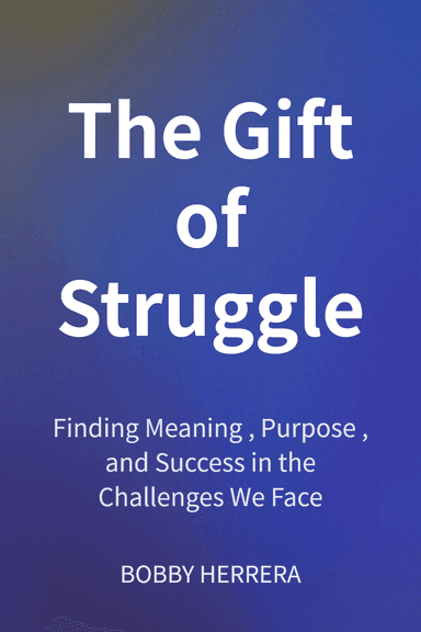 The Gift of Struggle cover