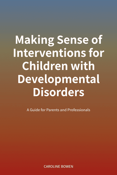 Making Sense of Interventions for Children with Developmental Disorders cover