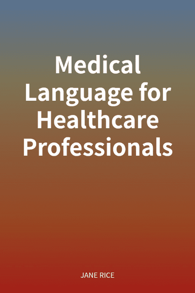 Medical Language for Healthcare Professionals cover