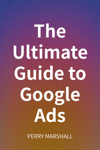 The Ultimate Guide to Google Ads cover