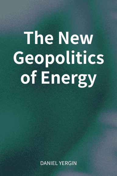 The New Geopolitics of Energy cover