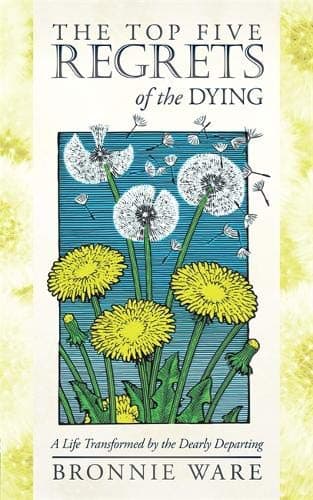 The top five regrets of the dying cover