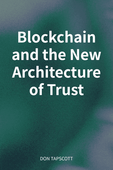 Blockchain and the New Architecture of Trust cover